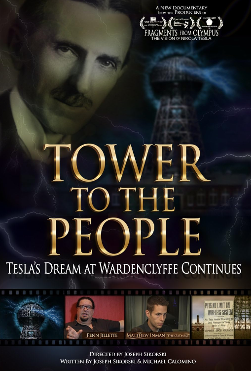 Tower to the People: Tesla\'s Dream at Wardenclyffe Continues